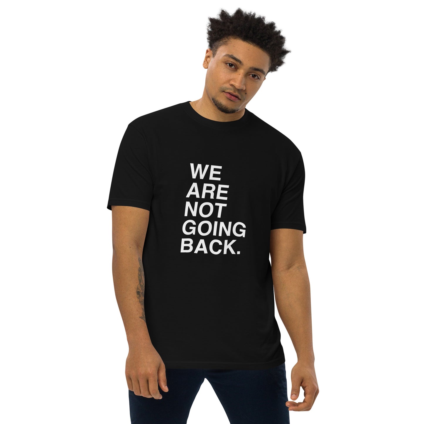 We Are Not Going Back (Men)