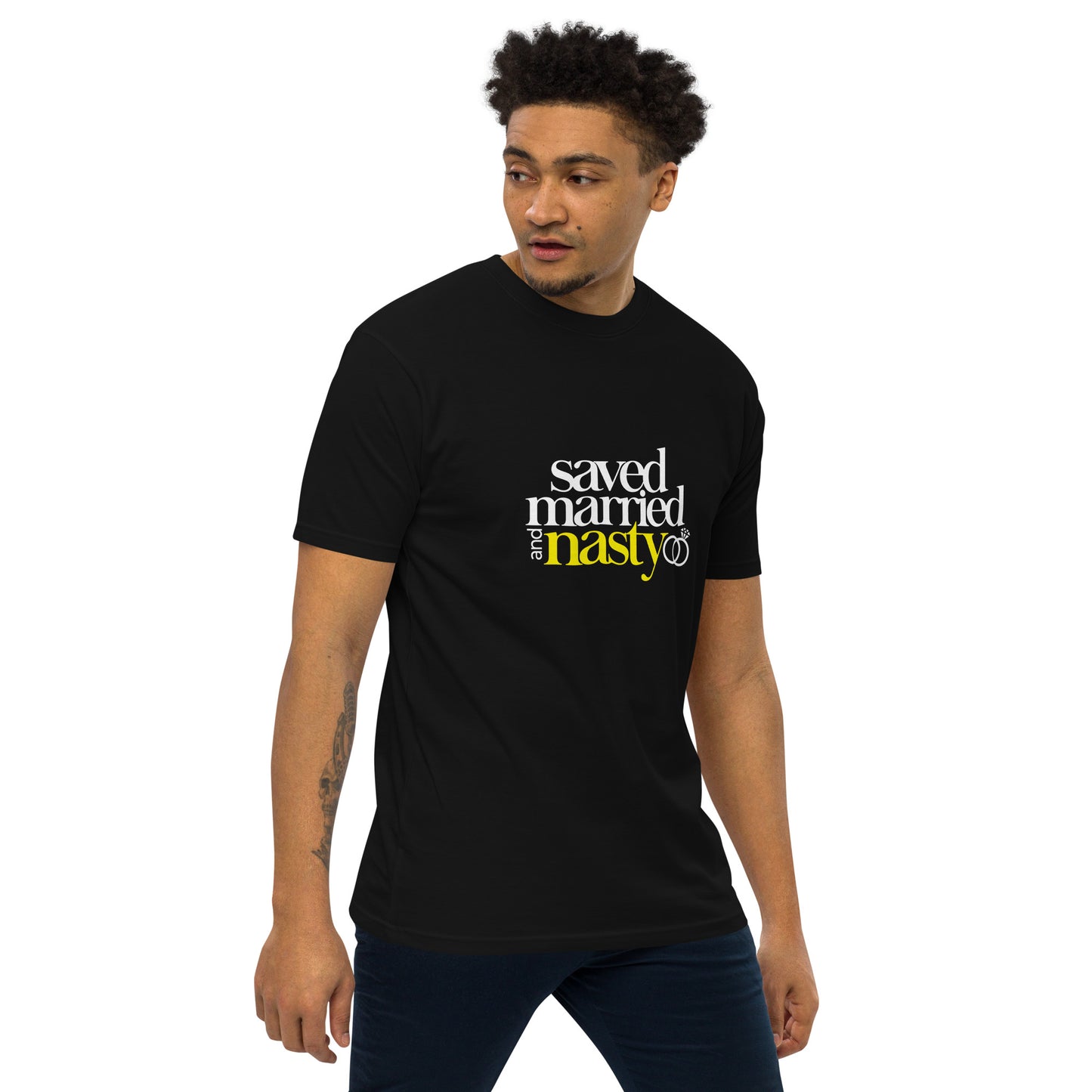 Saved, Married, & Nasty T-shirt (Men)