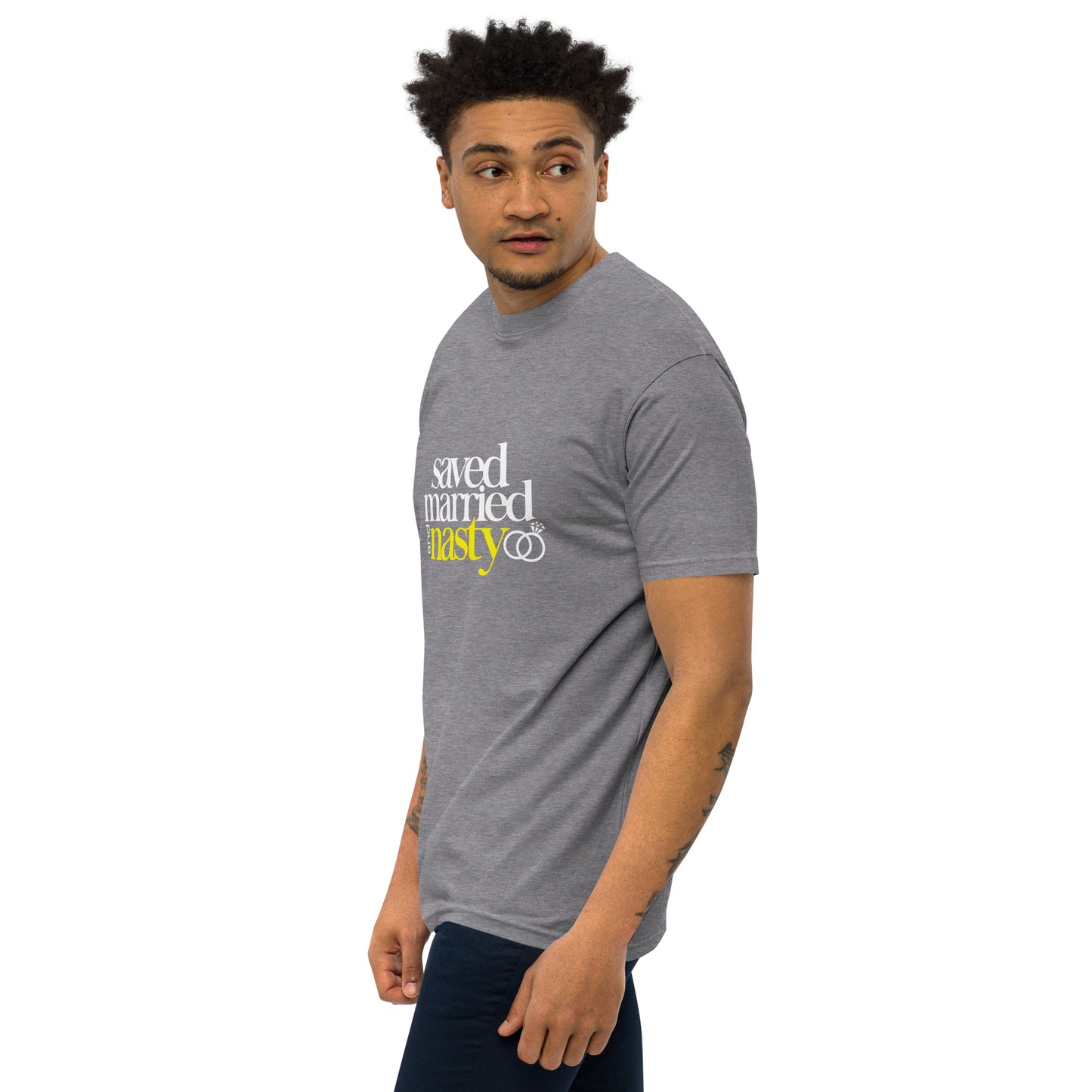 Saved, Married, & Nasty T-shirt (Men)