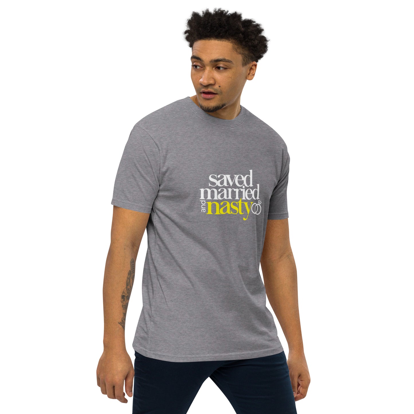 Saved, Married, & Nasty T-shirt (Men)