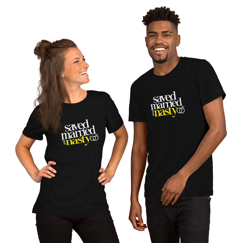 Saved, Married, & Nasty T-shirt (Unisex) up to 5XL