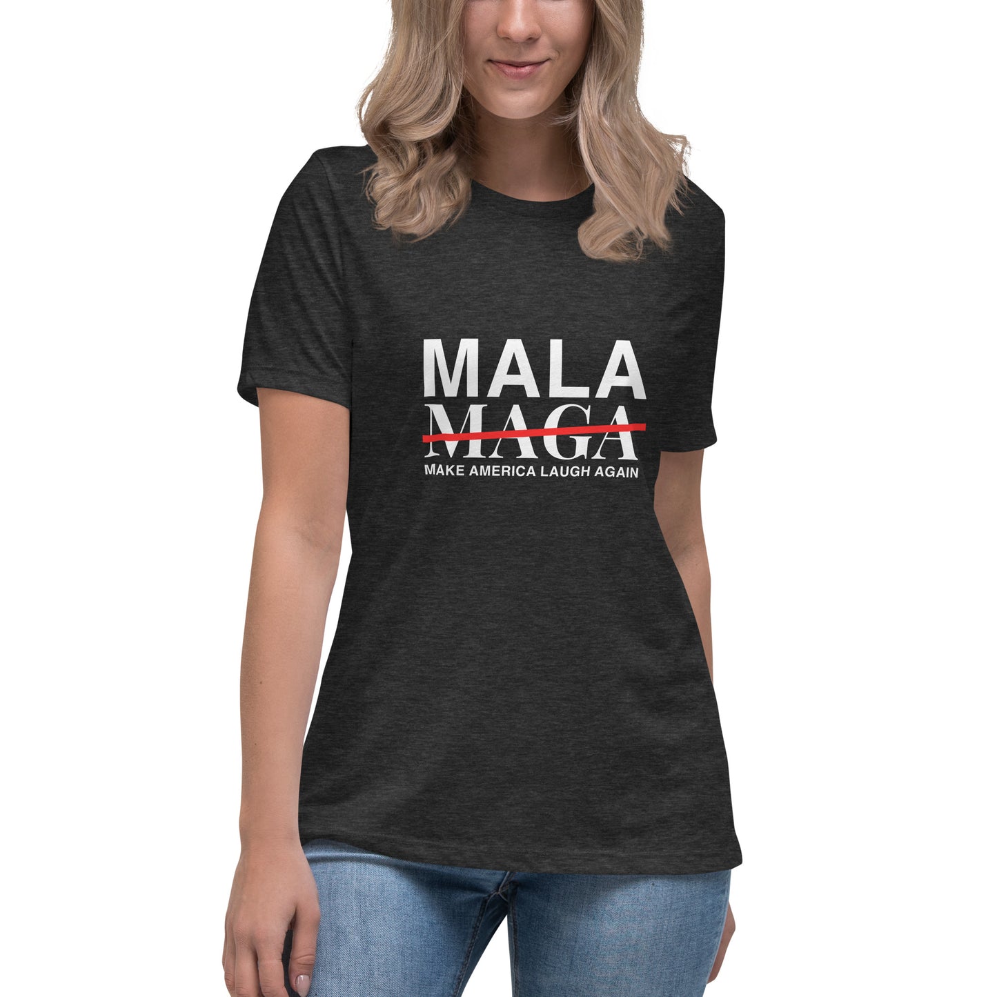 Mala NOT Maga T-shirt (Women)