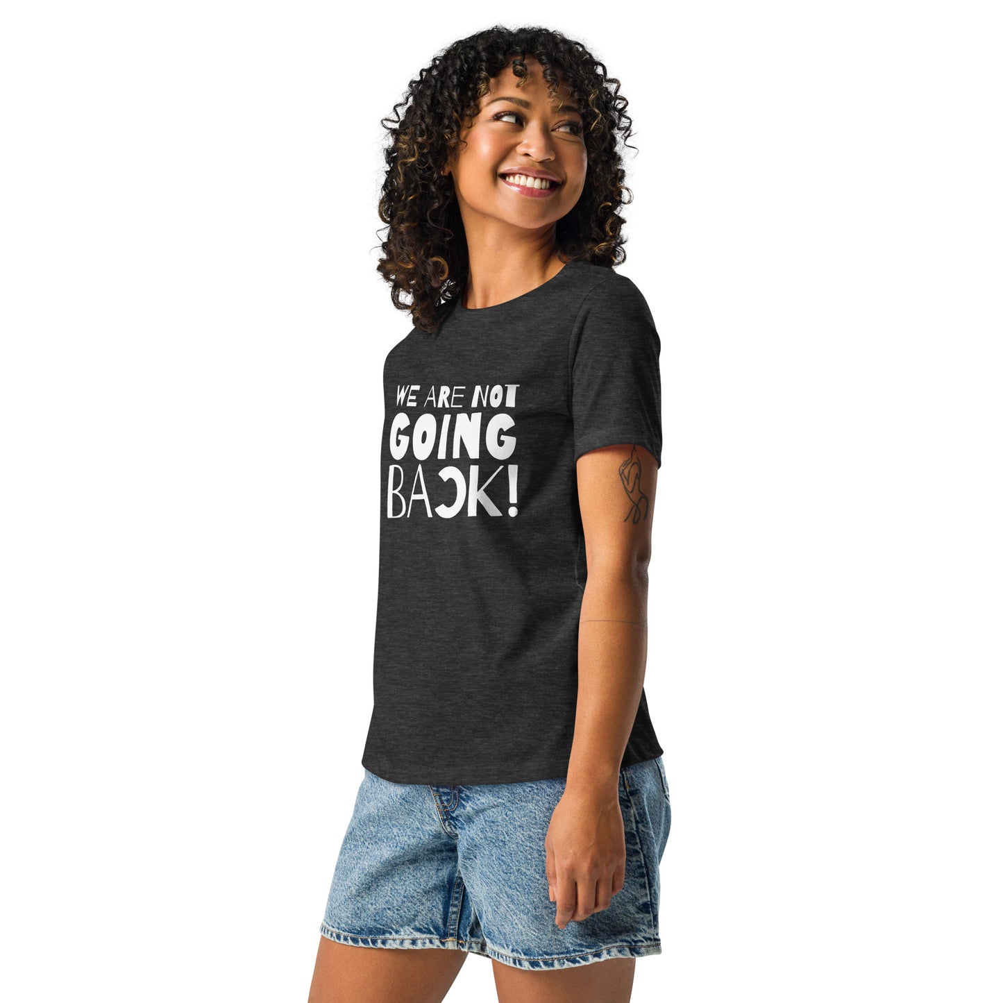 We Are Not Going Back: II T-Shirt