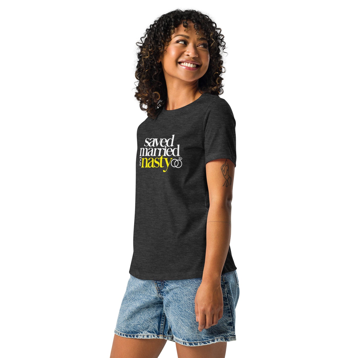 Saved, Married, & Nasty T-shirt (Women)