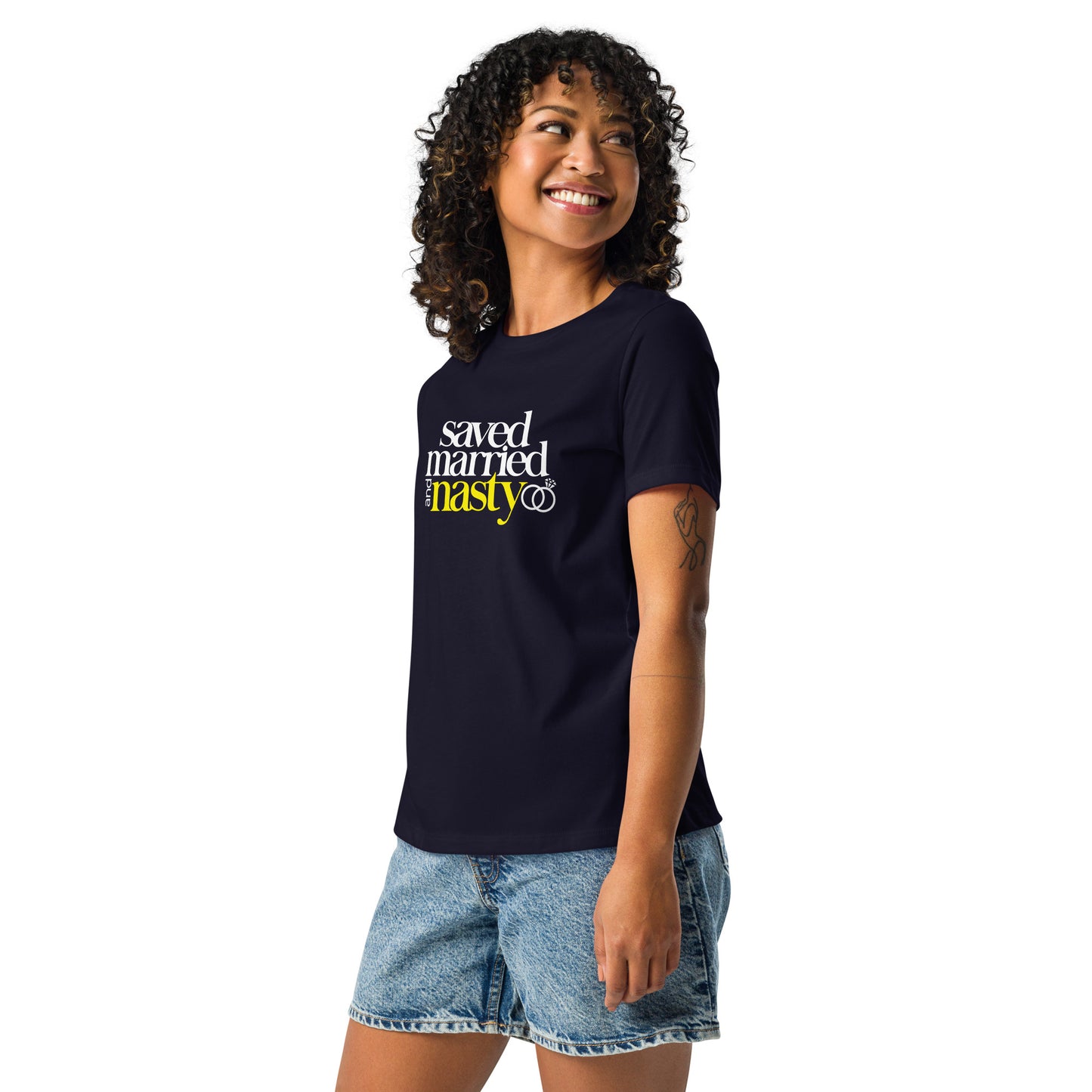 Saved, Married, & Nasty T-shirt (Women)